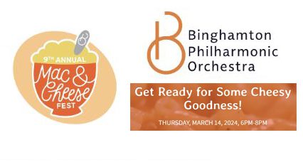 The Binghamton Philharmonic Orchestra to Present 9th Annual Mac & Cheese Fest
